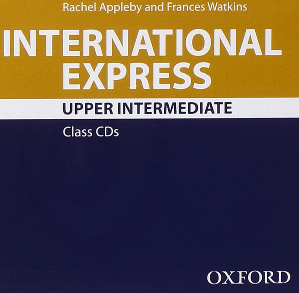 International Express Third Edition Upper-Intermediate Class Audio CD купить