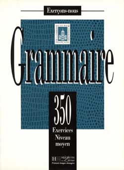 Les 350 Exercices - Grammaire - Moyen - Livre de l'eleve купить