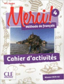 Merci! 4 Niveau A2 - Cahier d'activites купить