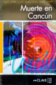 Lecturas Graduadas Adultos B2: Muerte En Cancun купить