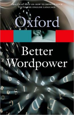Better Wordpower (Oxford Paperback Reference) купить