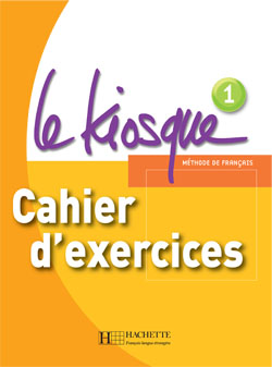 Le Kiosque 1 Cahier d'exercices купить