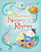 Usborne Illustrated Book of Nursery Rhymes купить