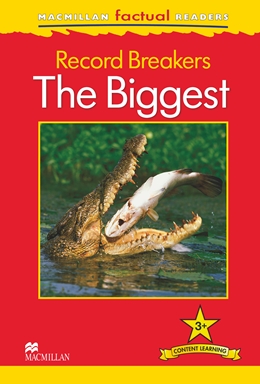 MacMillan Factual Readers Level: 3+ Record Breakers - The Biggest купить