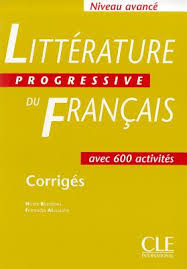 Littеrature Progressive du franсais Avancе -  Corrigеs купить