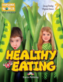 Explore Our World 2 Healthy Eating Reader With Cross-Platform Application купить