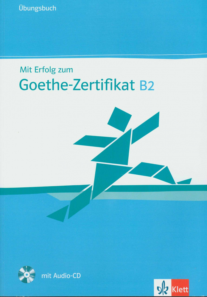 Mit Erfolg zum Goethe-Zertifikat B2 Ubungsbuch + Audio-CD купить
