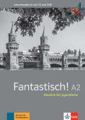 Fantastisch! A2 Lehrerhandbuch mit CD und DVD купить