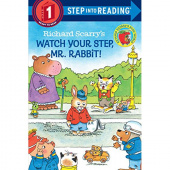 Step into Reading 1: Richard Scarry's Watch Your Step, Mr. Rabbit! купить