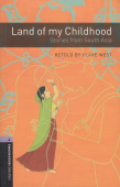 Oxford Bookworms Library Stage 4 (Upper-Intermediate) Land of My Childhood: Stories from South Asia купить