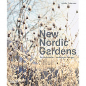 New Nordic Gardens : Scandinavian Landscape Design купить