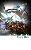 Collins Classics: Melville Herman. Moby Dick купить