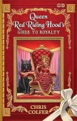 Land of Stories: Queen Red Riding Hood's Guide to Royalty купить
