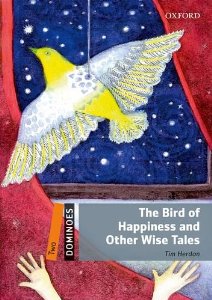 Dominoes 2 The Bird of Happiness and Other Wise Tales купить