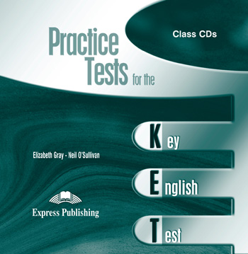 Practice Tests for the KET Class Audio CDs (set of 2) купить