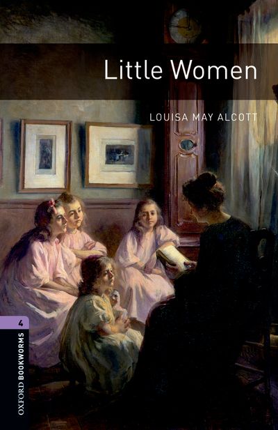 Oxford Bookworms Library Stage 4 (Upper-Intermediate) Little Women купить