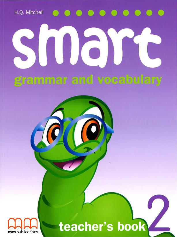 Smart (Grammar and Vocabulary) 2 Teacher’s Book купить