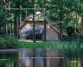 Wooden Dreams: Poolhouses, Carports, Garden Rooms, Guesthouses купить