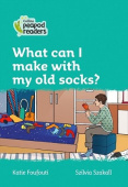 Collins Peapod Readers Level 3: What can I make with my old socks? купить