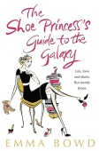 Shoe Princess's Guide to the Galaxy купить