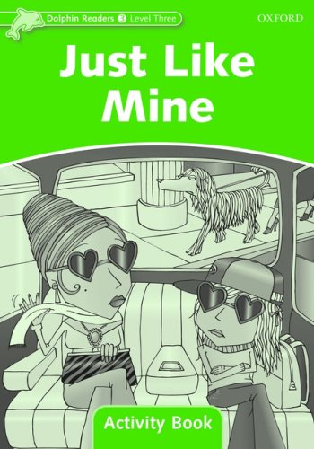 Dolphin Readers 3 Just Like Mine - Activity Book купить