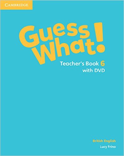 Guess What! Level 6 Teachers Book with DVD купить