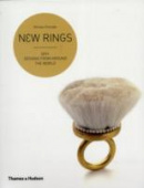 New Rings: 500+ Designs from Around the World купить