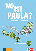 Wo ist Paula? - 3+4 Lehrerhandbuch zu den Banden 3 und 4 mit vier Audio-CDs und Video-DVD купить