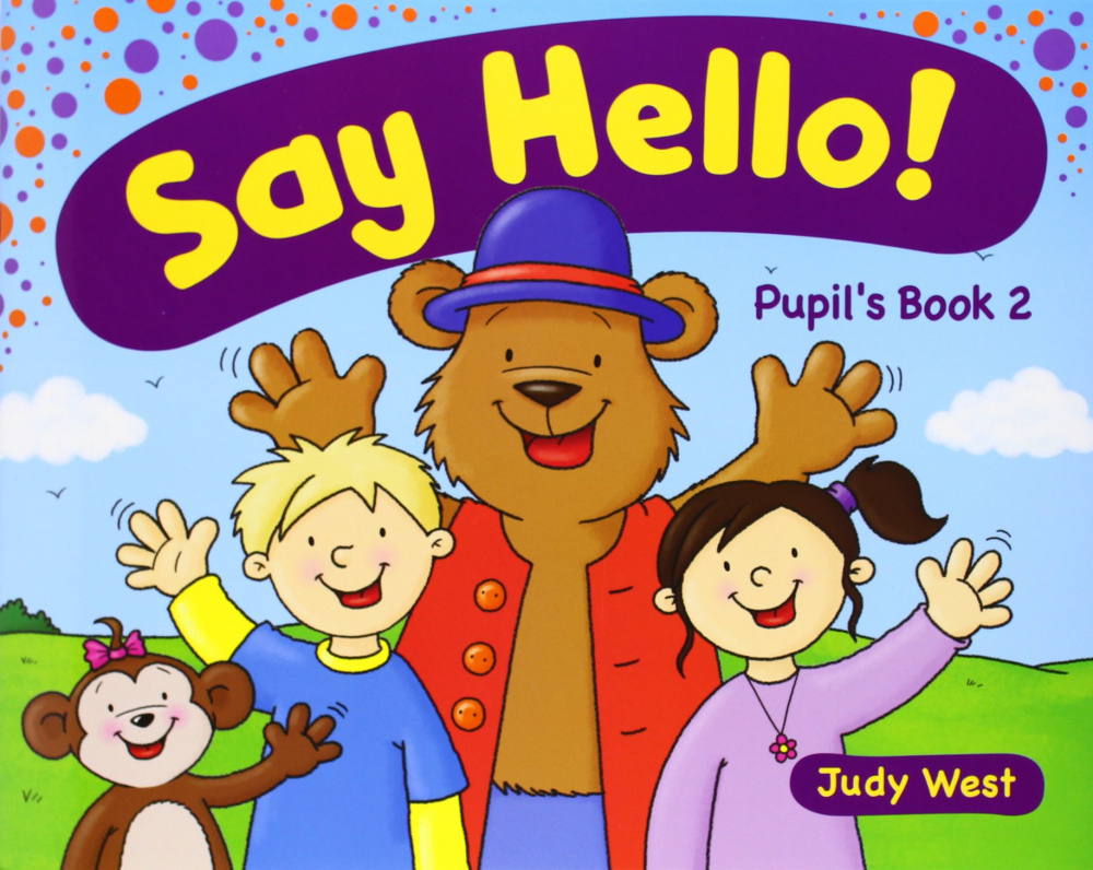 Say Hello! Level 2 Pupils Book купить