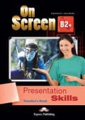 On Screen Revised B2+ Presentation Skills Teacher's Book купить