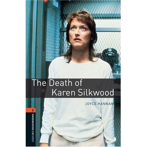 Oxford Bookworms Library Stage 2 (Pre-Intermediate) The Death of Karen Silkwood купить