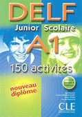 Nouveau DELF Junior & Scolaire A1 - Livre de l'eleve - 150 activites купить