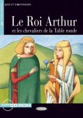 Lecture Graduee A2: Le Roi Arthur et les chevaliers de la Table ronde + CD купить