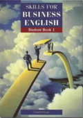 Skills for Business English Student Book 1 купить