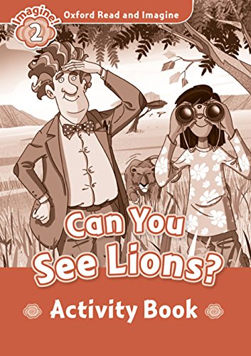 Oxford Read and Imagine Level 2 Can You See Lions - Activity Book купить