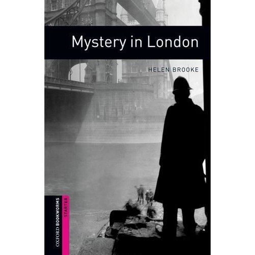 Oxford Bookworms Library Starter Mystery in London купить