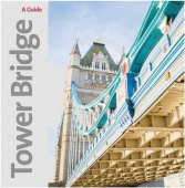 Tower Bridge: Souvenir Guide купить