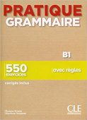 Pratique Grammaire - Niveau B1 - Livre + Corrigés купить