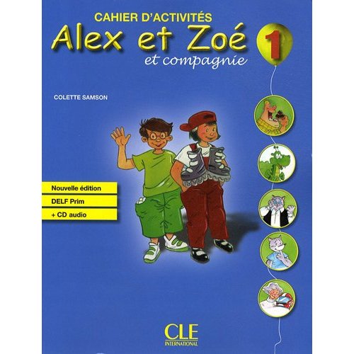 Alex et Zoe 1 Nouvelle edition - Cahier d'activites + DELF Prim + CD-Audio купить
