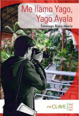 Colección lecturas Yago Ayala: Me llamo Yago, Yago Ayala купить
