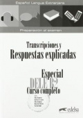 Especial DELE B2 Curso Completo - Respuestas explicadas y transcripciones (2018) купить