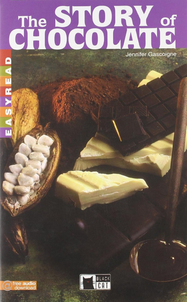 Black Cat Earlyreads Level 1: The Story of Chocolate купить