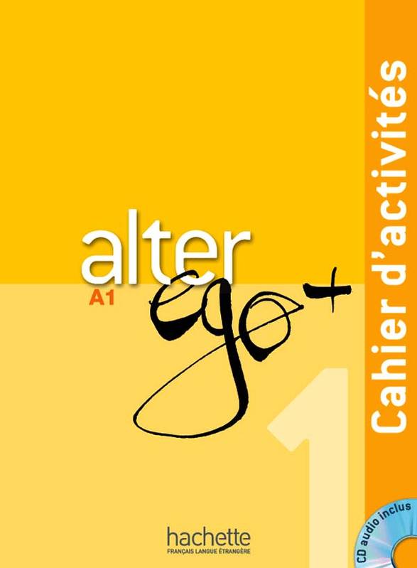 Alter Ego Plus 1 Cahier d'activites + CD audio купить