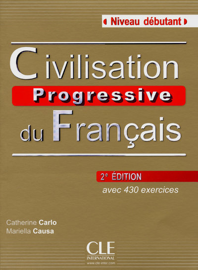 Civilisation Progressive du franсais:  2eme edition Dеbutant - Livre + CD audio купить