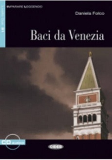 Imparare Leggendo B1: Baci Da Venezia + СD купить