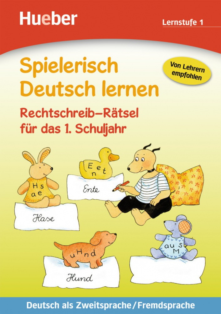 Spielerisch Deutsch lernen - Rechtschreib-Ratsel fur das 1. Schuljahr купить
