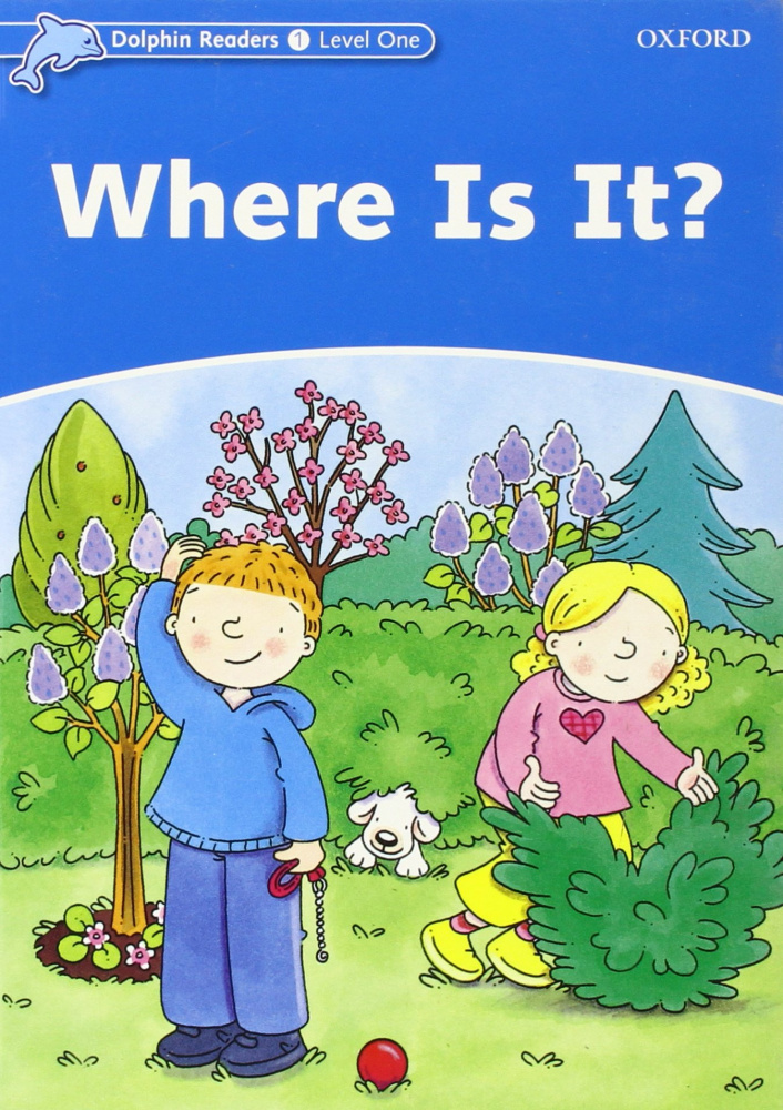 Dolphin Readers 1 Where Is It? купить