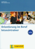 Orientierung im Beruf: Intensivtrainer mit Audio-CD купить