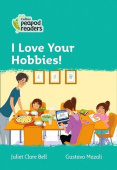 Collins Peapod Readers Level 3: I Love your Hobbies! купить