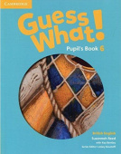 Guess What! Level 6 Pupil's Book купить